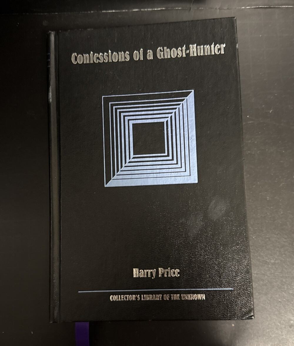Confessions of a Ghost-Hunter Collector's Library of the Unknown Harry Price HB